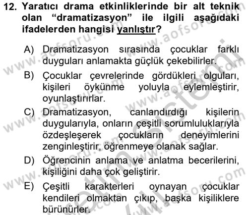 Okulöncesinde Drama Dersi 2016 - 2017 Yılı 3 Ders Sınav Soruları 12. Soru
