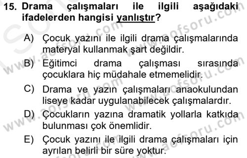 Okulöncesinde Drama Dersi 2016 - 2017 Yılı (Final) Dönem Sonu Sınavı 15. Soru