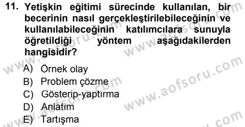Anne Baba Eğitimi Dersi 2012 - 2013 Yılı (Final) Dönem Sonu Sınav Soruları 11. Soru