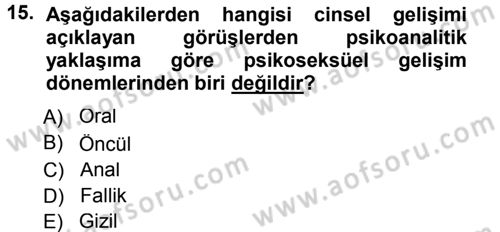 Anne Baba Eğitimi Dersi 2012 - 2013 Yılı (Final) Dönem Sonu Sınav Soruları 15. Soru