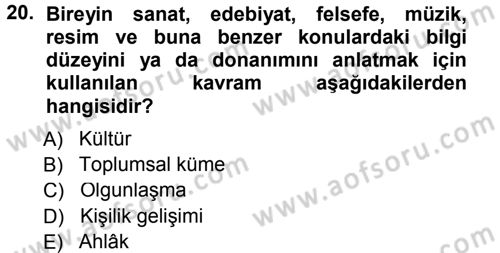Anne Baba Eğitimi Dersi 2012 - 2013 Yılı (Final) Dönem Sonu Sınav Soruları 20. Soru