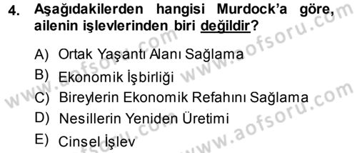 Anne Baba Eğitimi Dersi 2013 - 2014 Yılı (Vize) Ara Sınav Soruları 4. Soru