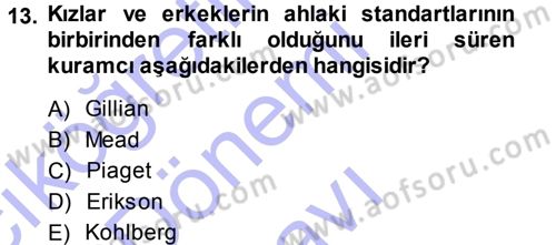 Anne Baba Eğitimi Dersi 2013 - 2014 Yılı (Final) Dönem Sonu Sınav Soruları 13. Soru