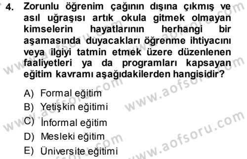 Anne Baba Eğitimi Dersi 2013 - 2014 Yılı (Final) Dönem Sonu Sınav Soruları 4. Soru