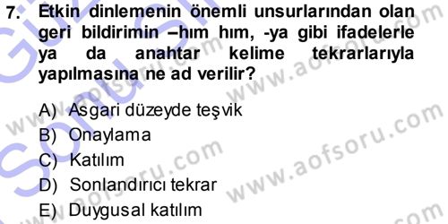 Anne Baba Eğitimi Dersi 2013 - 2014 Yılı (Final) Dönem Sonu Sınav Soruları 7. Soru
