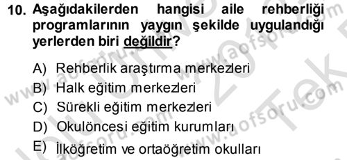 Anne Baba Eğitimi Dersi 2013 - 2014 Yılı Tek Ders Sınav Soruları 10. Soru