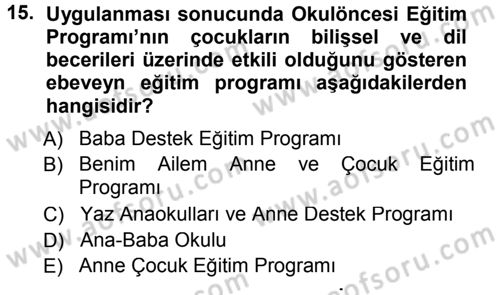 Anne Baba Eğitimi Dersi 2013 - 2014 Yılı Tek Ders Sınav Soruları 15. Soru