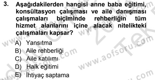 Anne Baba Eğitimi Dersi 2013 - 2014 Yılı Tek Ders Sınav Soruları 3. Soru