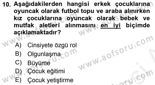 Anne Baba Eğitimi Dersi 2015 - 2016 Yılı Tek Ders Sınav Soruları 10. Soru