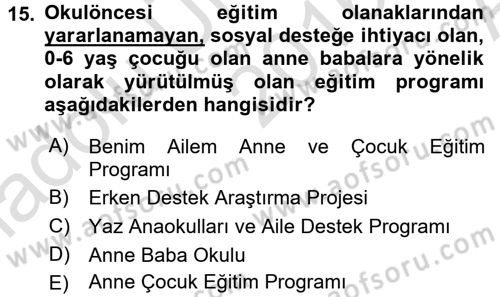 Anne Baba Eğitimi Dersi 2016 - 2017 Yılı (Vize) Ara Sınavı 15. Soru