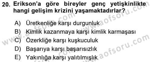 Anne Baba Eğitimi Dersi 2016 - 2017 Yılı (Vize) Ara Sınavı 20. Soru