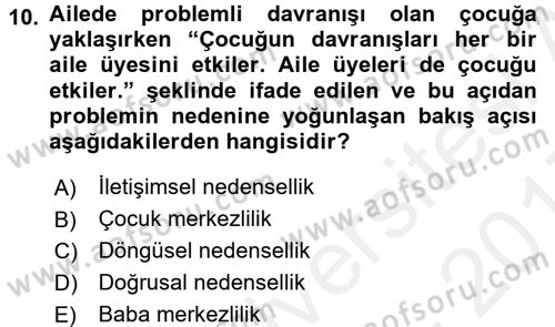 Anne Baba Eğitimi Dersi 2016 - 2017 Yılı (Final) Dönem Sonu Sınav Soruları 10. Soru