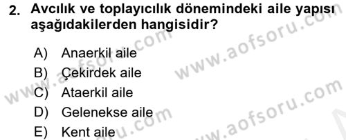 Anne Baba Eğitimi Dersi 2016 - 2017 Yılı (Final) Dönem Sonu Sınav Soruları 2. Soru