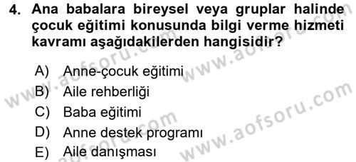 Anne Baba Eğitimi Dersi 2016 - 2017 Yılı (Final) Dönem Sonu Sınav Soruları 4. Soru