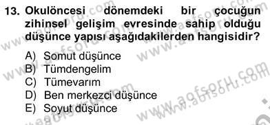 İlköğretime Hazırlık Ve İlköğretim Programları Dersi 2012 - 2013 Yılı (Vize) Ara Sınav Soruları 13. Soru