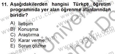 İlköğretime Hazırlık Ve İlköğretim Programları Dersi 2012 - 2013 Yılı (Final) Dönem Sonu Sınav Soruları 11. Soru