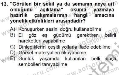 İlköğretime Hazırlık Ve İlköğretim Programları Dersi 2012 - 2013 Yılı (Final) Dönem Sonu Sınav Soruları 13. Soru