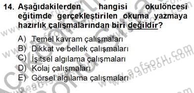 İlköğretime Hazırlık Ve İlköğretim Programları Dersi 2012 - 2013 Yılı (Final) Dönem Sonu Sınav Soruları 14. Soru