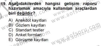 İlköğretime Hazırlık Ve İlköğretim Programları Dersi 2012 - 2013 Yılı (Final) Dönem Sonu Sınav Soruları 19. Soru