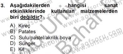 İlköğretime Hazırlık Ve İlköğretim Programları Dersi 2012 - 2013 Yılı (Final) Dönem Sonu Sınav Soruları 3. Soru