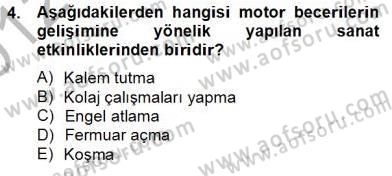 İlköğretime Hazırlık Ve İlköğretim Programları Dersi 2012 - 2013 Yılı (Final) Dönem Sonu Sınav Soruları 4. Soru