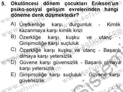 İlköğretime Hazırlık Ve İlköğretim Programları Dersi 2012 - 2013 Yılı (Final) Dönem Sonu Sınav Soruları 5. Soru