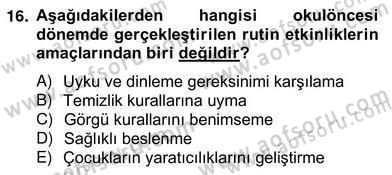 İlköğretime Hazırlık Ve İlköğretim Programları Dersi 2013 - 2014 Yılı (Vize) Ara Sınav Soruları 16. Soru