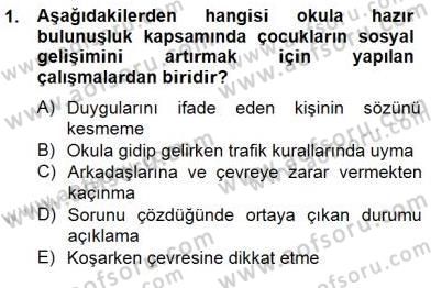 İlköğretime Hazırlık Ve İlköğretim Programları Dersi 2014 - 2015 Yılı (Vize) Ara Sınav Soruları 1. Soru