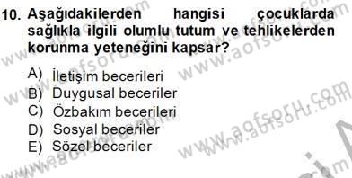 İlköğretime Hazırlık Ve İlköğretim Programları Dersi 2014 - 2015 Yılı (Vize) Ara Sınav Soruları 10. Soru