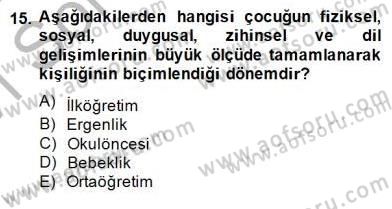 İlköğretime Hazırlık Ve İlköğretim Programları Dersi 2014 - 2015 Yılı (Vize) Ara Sınav Soruları 15. Soru