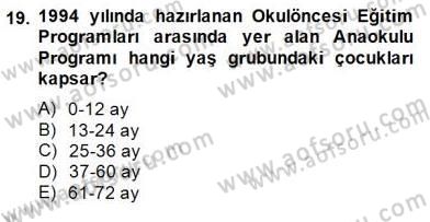 İlköğretime Hazırlık Ve İlköğretim Programları Dersi 2014 - 2015 Yılı (Vize) Ara Sınav Soruları 19. Soru