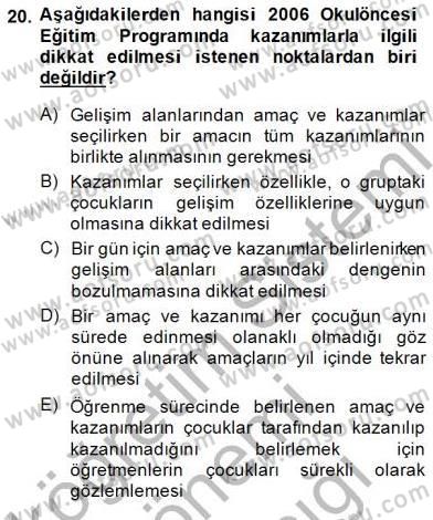 İlköğretime Hazırlık Ve İlköğretim Programları Dersi 2014 - 2015 Yılı (Vize) Ara Sınav Soruları 20. Soru