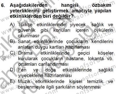İlköğretime Hazırlık Ve İlköğretim Programları Dersi 2014 - 2015 Yılı (Vize) Ara Sınav Soruları 6. Soru