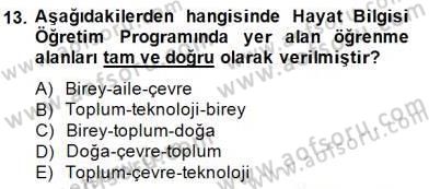 İlköğretime Hazırlık Ve İlköğretim Programları Dersi 2014 - 2015 Yılı (Final) Dönem Sonu Sınavı 13. Soru