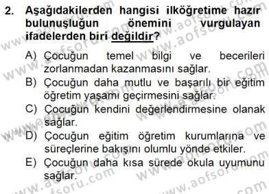 İlköğretime Hazırlık Ve İlköğretim Programları Dersi 2014 - 2015 Yılı (Final) Dönem Sonu Sınav Soruları 2. Soru