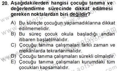 İlköğretime Hazırlık Ve İlköğretim Programları Dersi 2014 - 2015 Yılı (Final) Dönem Sonu Sınav Soruları 20. Soru