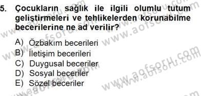 İlköğretime Hazırlık Ve İlköğretim Programları Dersi 2014 - 2015 Yılı (Final) Dönem Sonu Sınavı 5. Soru