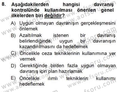 Davranış Ve Öğrenme Sorunu Olan Çocukların Eğitimi Dersi Ara Sınavı Deneme Sınav Soruları 8. Soru