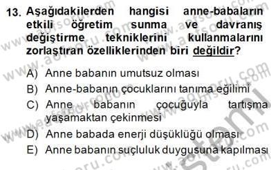 Davranış Ve Öğrenme Sorunu Olan Çocukların Eğitimi Dersi Ara Sınavı Deneme Sınav Soruları 13. Soru