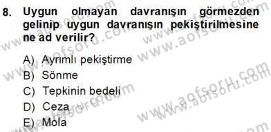 Davranış Ve Öğrenme Sorunu Olan Çocukların Eğitimi Dersi Ara Sınavı Deneme Sınav Soruları 8. Soru