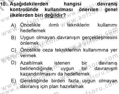 Davranış Ve Öğrenme Sorunu Olan Çocukların Eğitimi Dersi 2015 - 2016 Yılı (Vize) Ara Sınavı 10. Soru