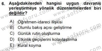 Davranış Ve Öğrenme Sorunu Olan Çocukların Eğitimi Dersi 2015 - 2016 Yılı (Vize) Ara Sınavı 6. Soru