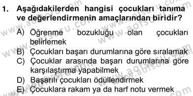 Çocukları Tanıma Teknikleri Dersi 2012 - 2013 Yılı (Vize) Ara Sınav Soruları 1. Soru