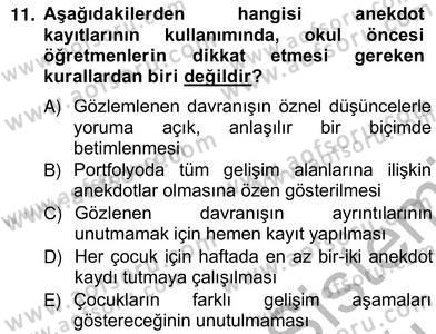 Çocukları Tanıma Teknikleri Dersi 2012 - 2013 Yılı (Vize) Ara Sınavı 11. Soru