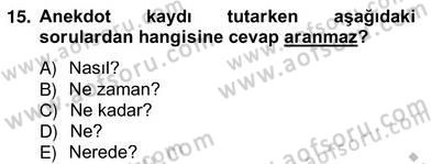 Çocukları Tanıma Teknikleri Dersi 2012 - 2013 Yılı (Vize) Ara Sınav Soruları 15. Soru