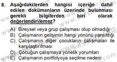 Çocukları Tanıma Teknikleri Dersi 2012 - 2013 Yılı (Final) Dönem Sonu Sınav Soruları 8. Soru