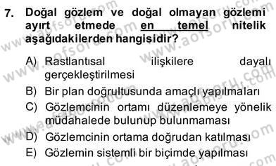 Çocukları Tanıma Teknikleri Dersi 2013 - 2014 Yılı (Vize) Ara Sınav Soruları 7. Soru