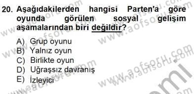 Çocukları Tanıma Teknikleri Dersi 2014 - 2015 Yılı (Vize) Ara Sınav Soruları 20. Soru