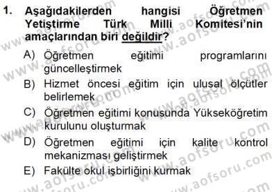 Öğretmenlikte Mesleki Gelişim Dersi 2012 - 2013 Yılı (Vize) Ara Sınavı 1. Soru