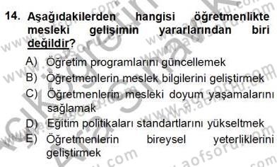 Öğretmenlikte Mesleki Gelişim Dersi 2013 - 2014 Yılı (Vize) Ara Sınavı 14. Soru